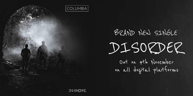 Columbia's New Single ‘Disorder’