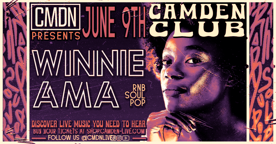 Winnie Ama - Soul & RnB - 0906 Camden Club